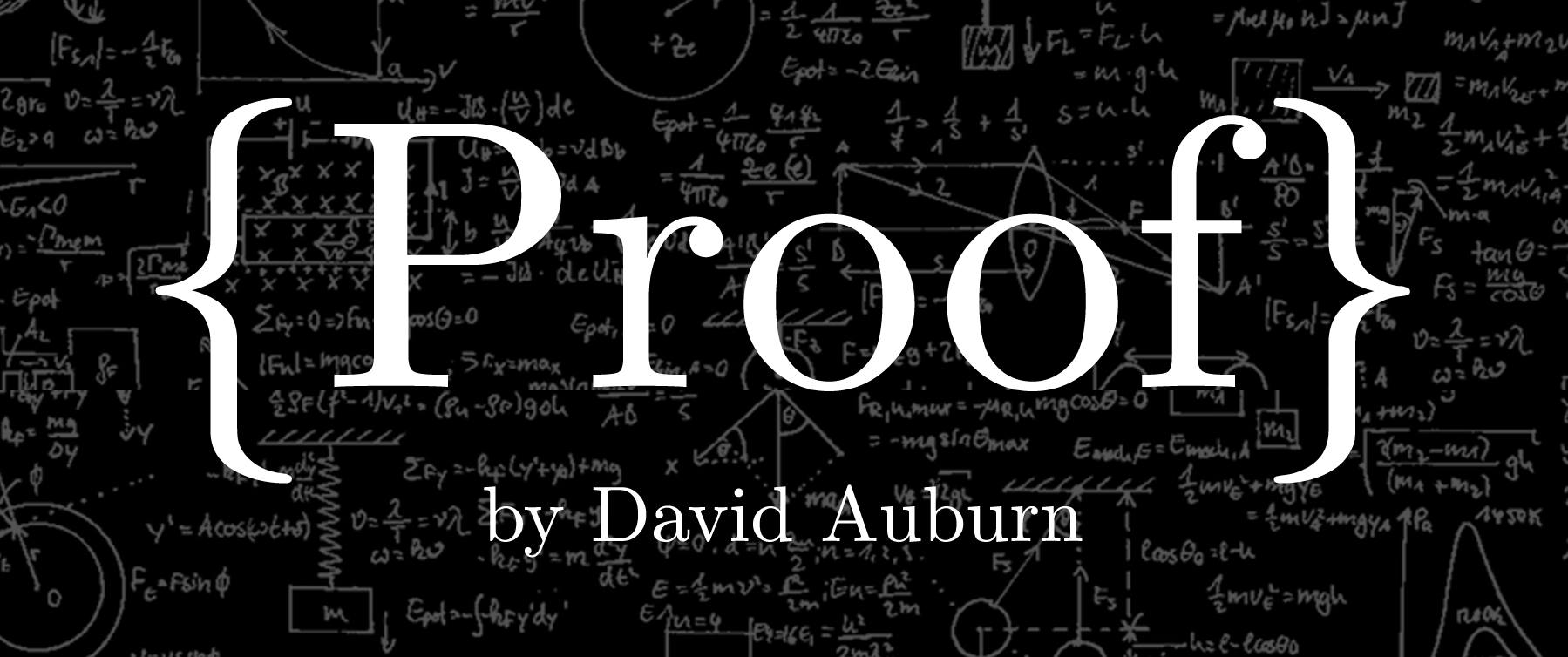 Auditions for Proof
