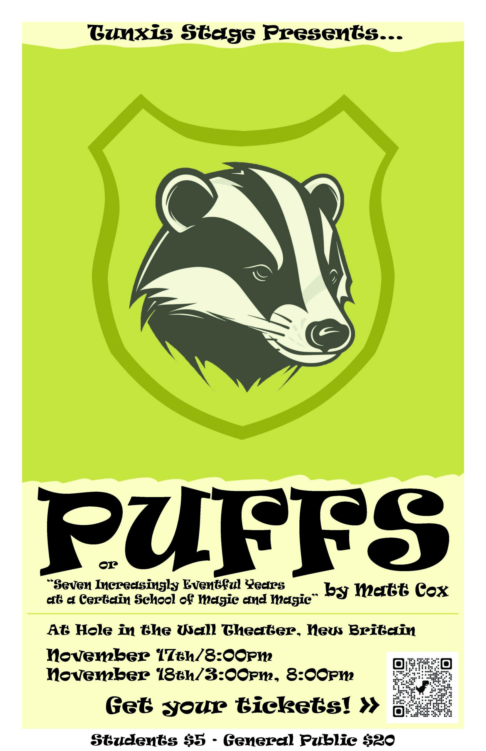 Tunxis Stage Presents: PUFFS, Or: Seven Increasingly Eventful Years at a Certain School of Magic and Magic 